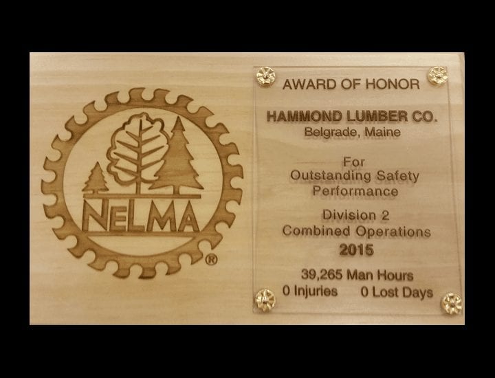 Hammond Lumber Company NELMA Award of Honor Outstanding Safety Performance 2015