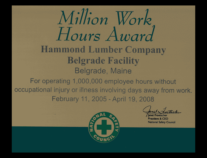 Million Work Hours Award 2008 Hammond Lumber National Safety Council