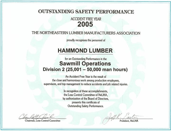 Outstanding Safety Performance 2005 Hammond Lumber Company