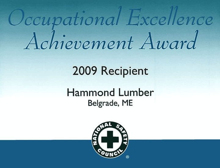 Outstanding Safety Performance 2009 Hammond Lumber Company NELMA