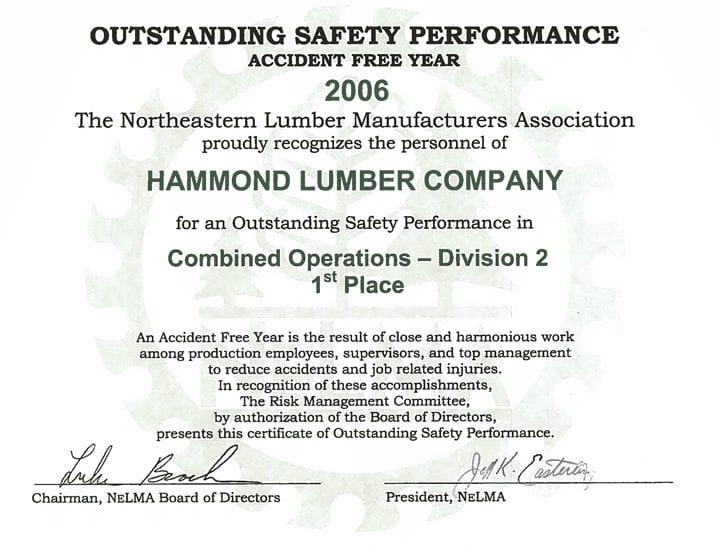 Outstanding Safety Performance 2006 Hammond Lumber Company NELMA