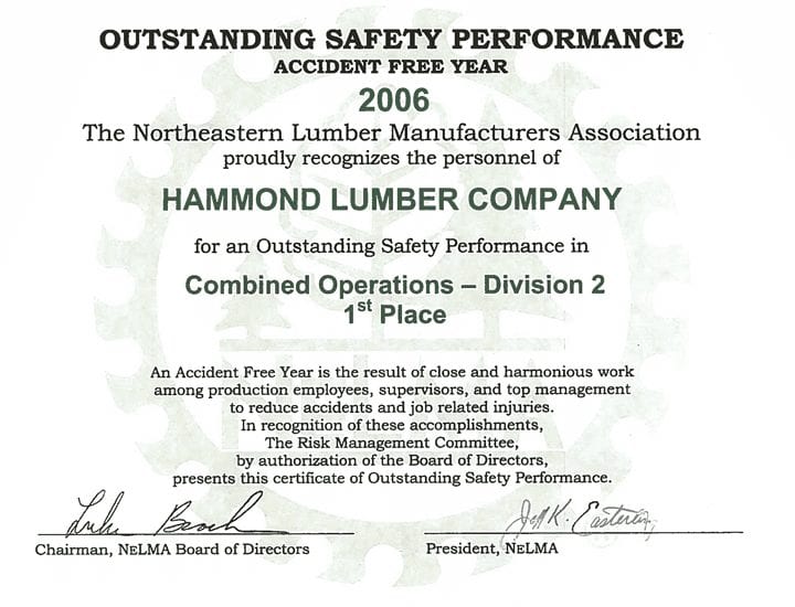 Outstanding Safety Performance 2006 Hammond Lumber Company NELMA