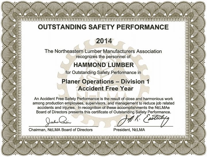 Outstanding Safety Performance 2014 Hammond Lumber Company NELMA