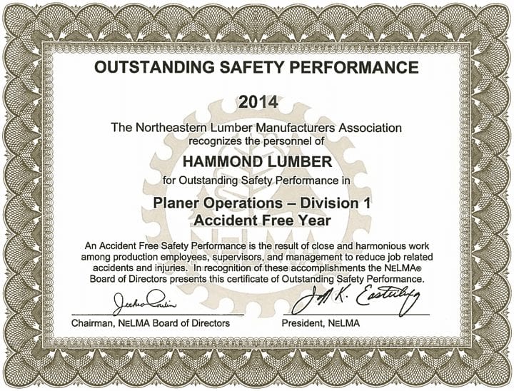 Outstanding Safety Performance 2014 Hammond Lumber Company NELMA